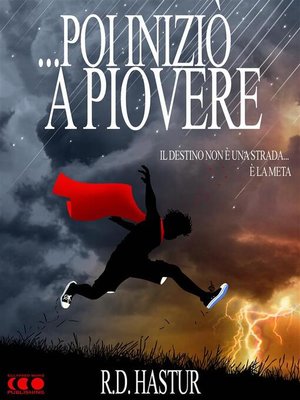 cover image of ... Poi iniziò a piovere